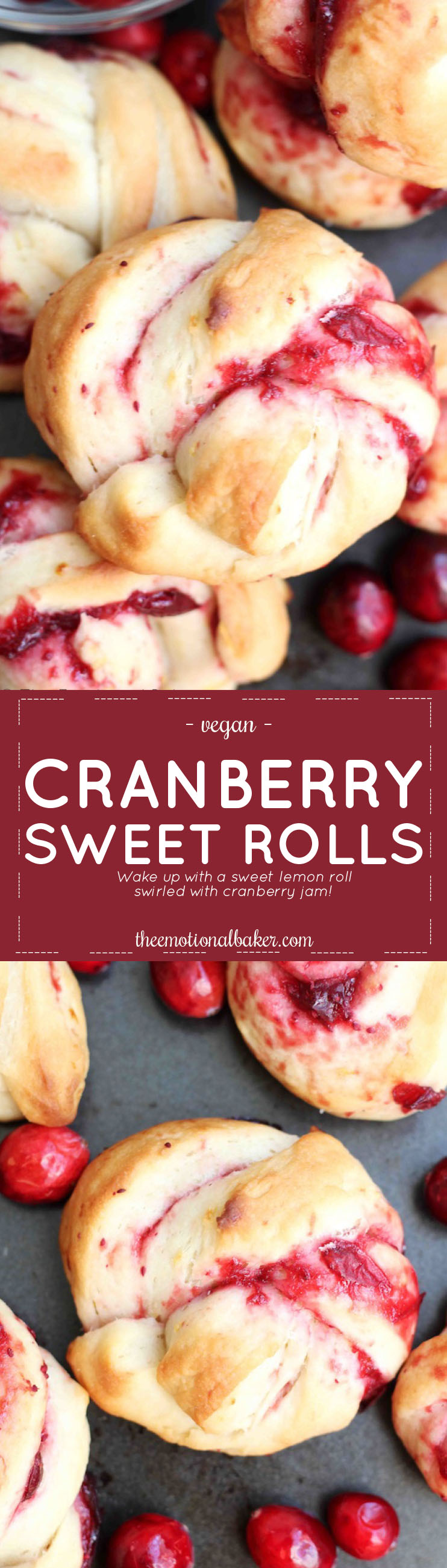 Start your day with Cranberry Sweet Rolls! This breakfast bun features a soft lemon dough that is paired with homemade cranberry jam.